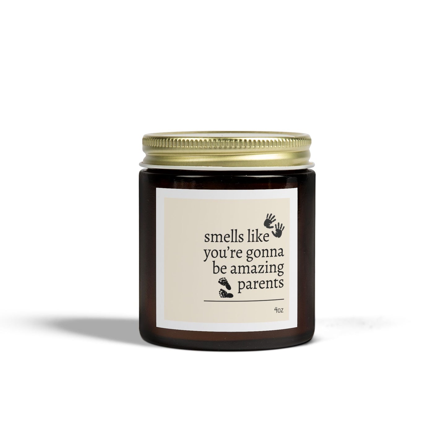 Smells like you're going to be amazing Parents - Baby Prints | Scented Candles 4oz & 9oz | Mommy / Daddy To Be